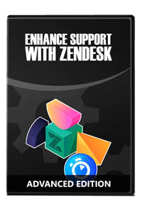 Enhance Support With Zendesk – Advanced