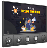 Affiliate Income Training Kit – Advanced Version