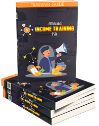 Affiliate Income Training Kit