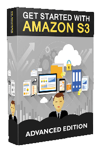 Get Started With Amazon S3 – Advanced